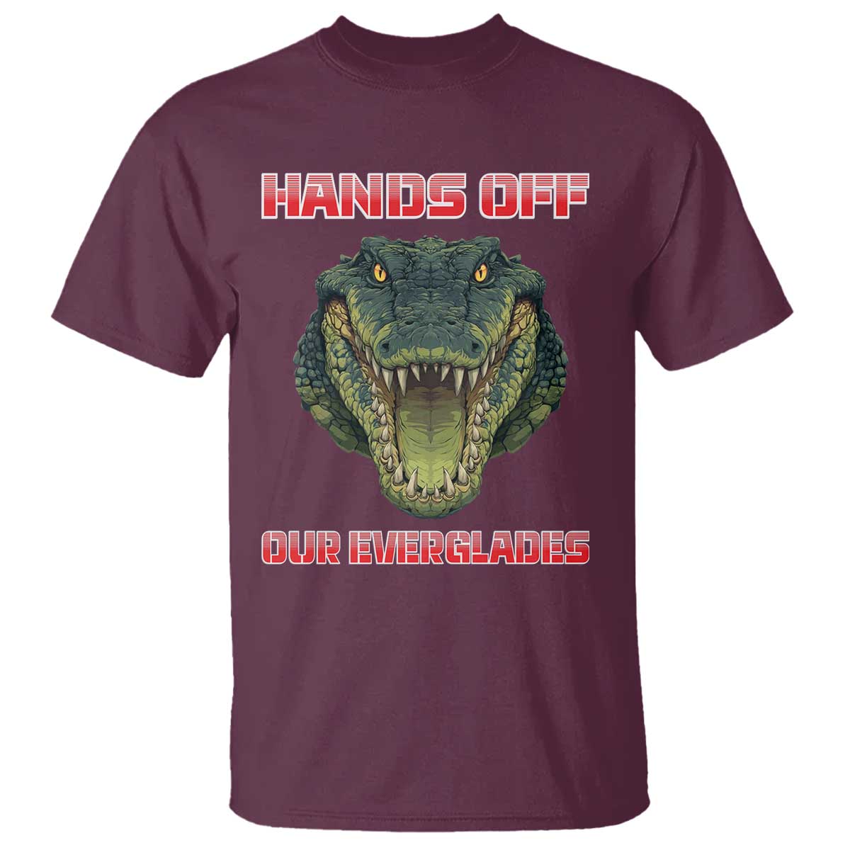 Hands Off Our Everglades T Shirt Fierce Alligator Protest - Wonder Print Shop