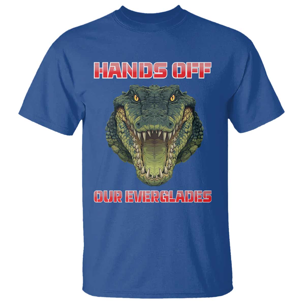 Hands Off Our Everglades T Shirt Fierce Alligator Protest - Wonder Print Shop