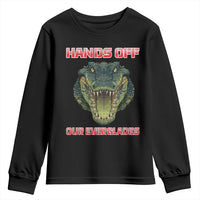 Hands Off Our Everglades Youth Sweatshirt Fierce Alligator Protest - Wonder Print Shop
