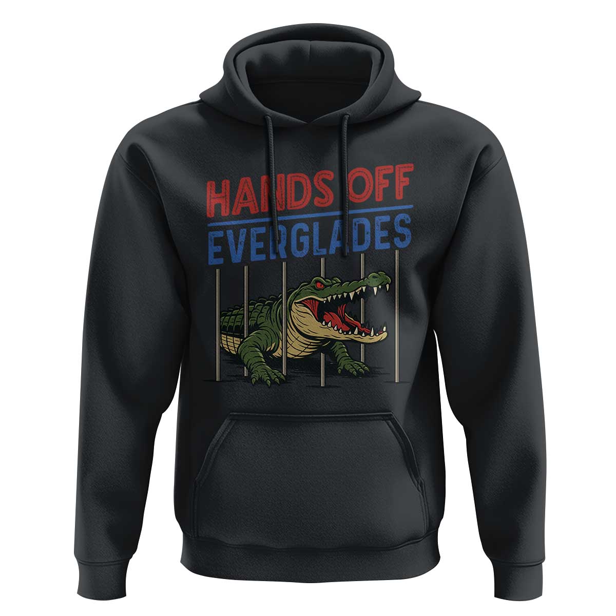 Hands Off Everglades Hoodie Alligator Protest - Wonder Print Shop