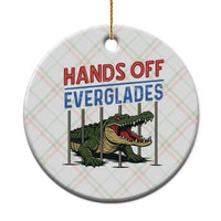 Hands Off Everglades Ceramic Ornament Alligator Protest - Wonder Print Shop