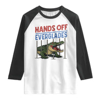 Hands Off Everglades Raglan Shirt Alligator Protest - Wonder Print Shop