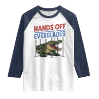 Hands Off Everglades Raglan Shirt Alligator Protest - Wonder Print Shop