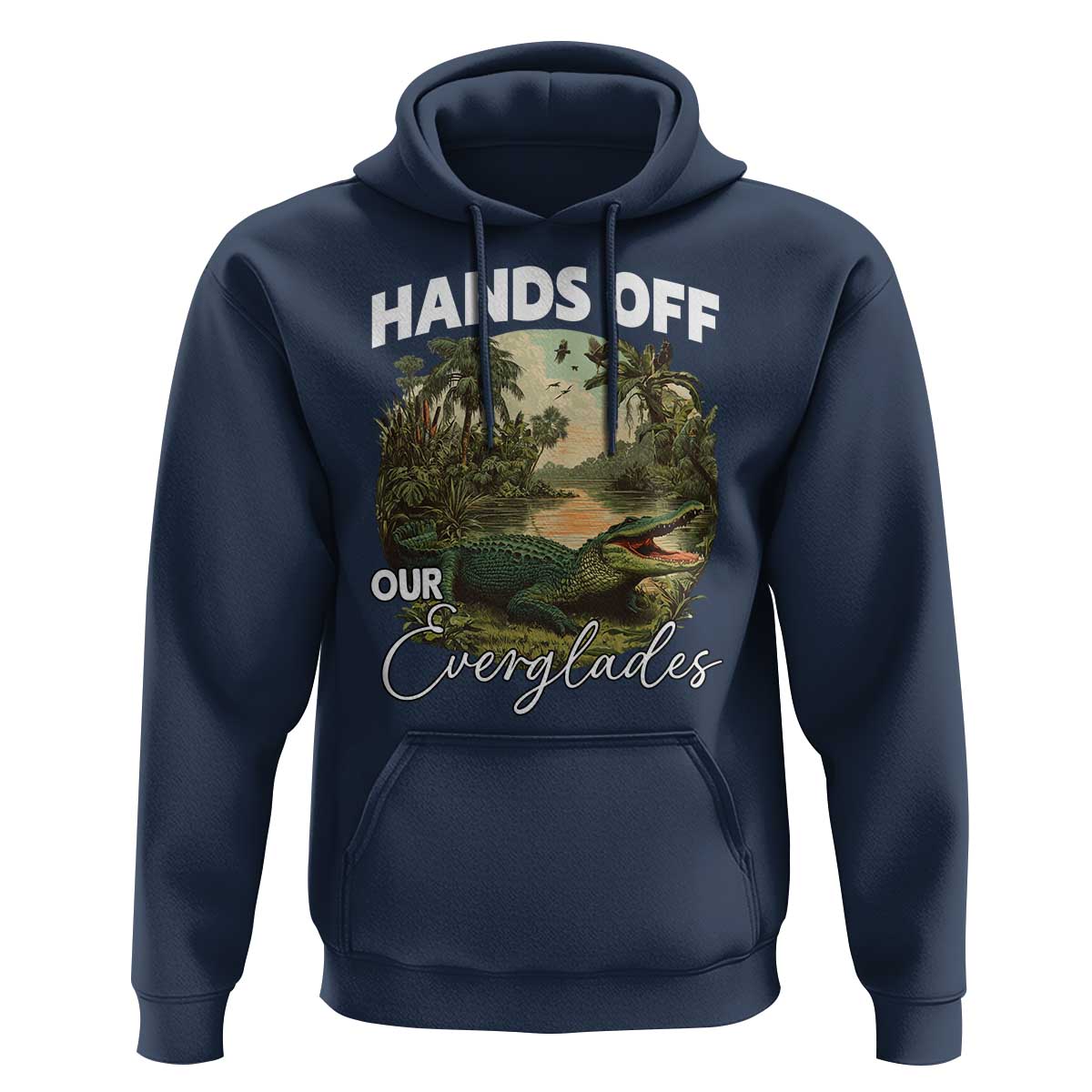 Hands Off Our Everglades Hoodie Vintage Alligator Swamp - Wonder Print Shop