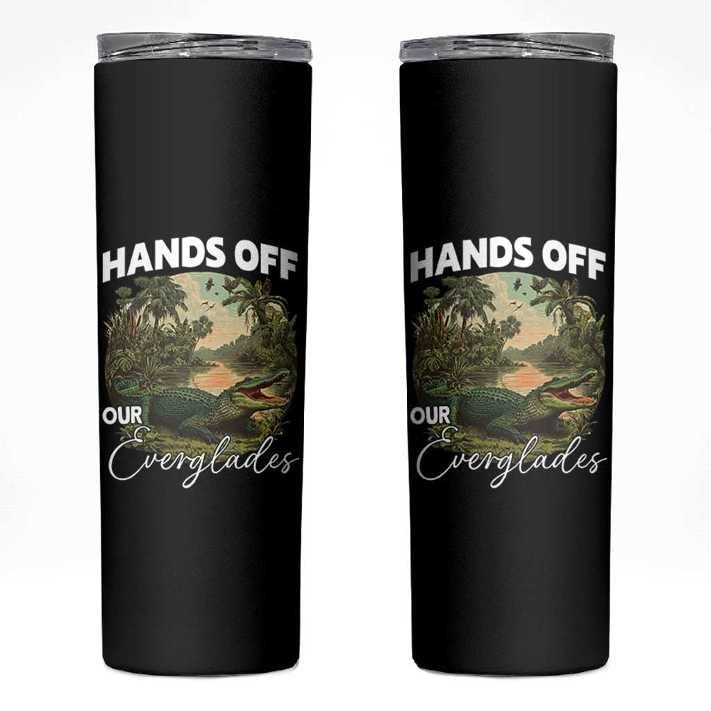 Hands Off Our Everglades Skinny Tumbler Vintage Alligator Swamp - Wonder Print Shop