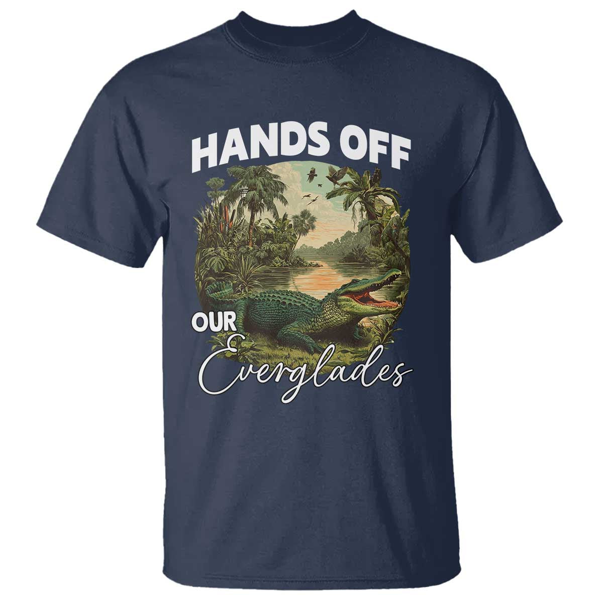 Hands Off Our Everglades T Shirt Vintage Alligator Swamp - Wonder Print Shop