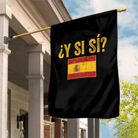 Funny Y Si Si Spain Flag Distressed Retro Graphic Garden Flag What If Espanol Patriotic Spanish Espana Pride