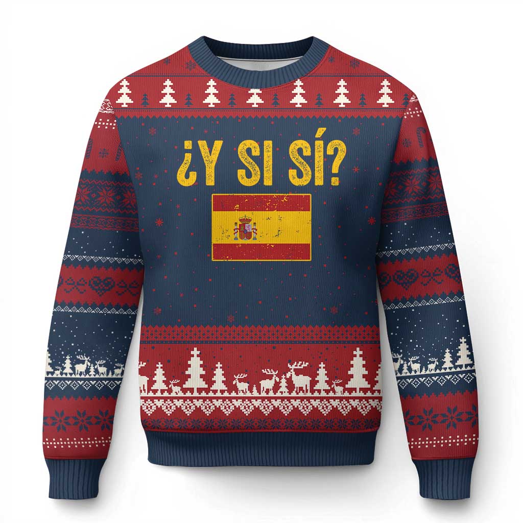 Funny Y Si Si Spain Flag Distressed Retro Graphic Ugly Christmas Sweater What If Espanol Patriotic Spanish Espana Pride