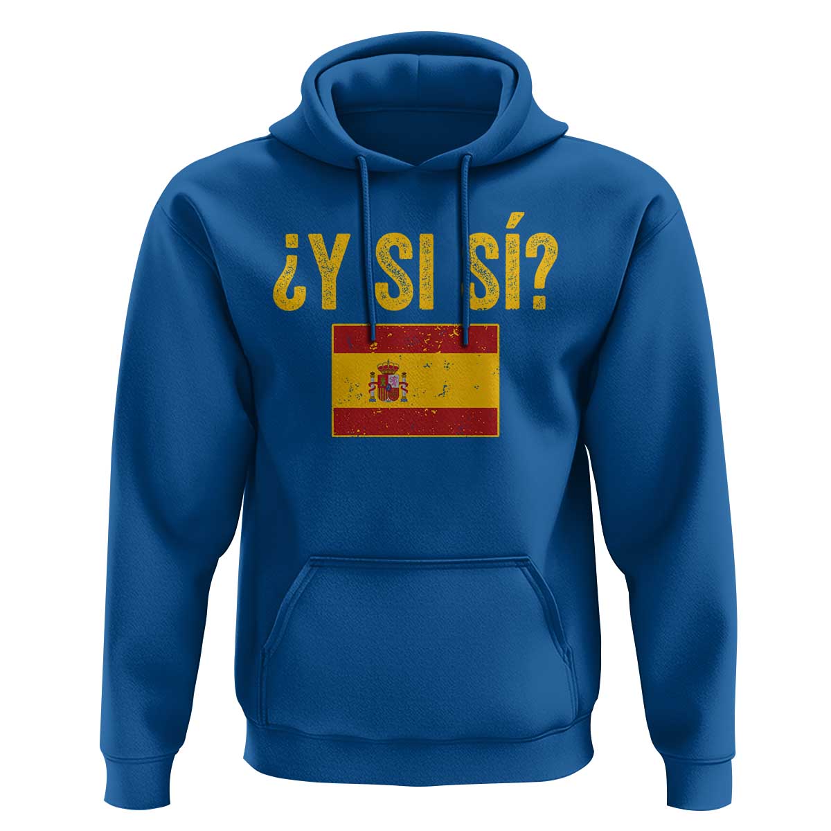 Funny Y Si Si Spain Flag Distressed Retro Graphic Hoodie What If Espanol Patriotic Spanish Espana Pride