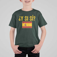 Funny Y Si Si Spain Flag Distressed Retro Graphic T Shirt For Kid What If Espanol Patriotic Spanish Espana Pride