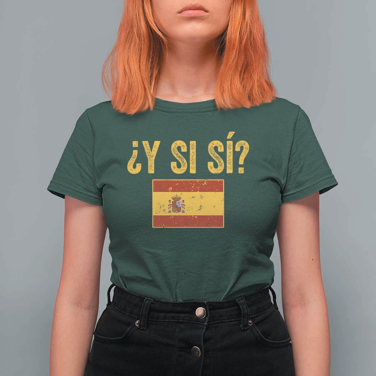 Funny Y Si Si Spain Flag Distressed Retro Graphic T Shirt For Women What If Espanol Patriotic Spanish Espana Pride