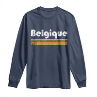Retro Belgique Belgium Flag Distressed Graphic in French Long Sleeve Shirt Proud Belgian Heritage and Country Roots Pride Gift
