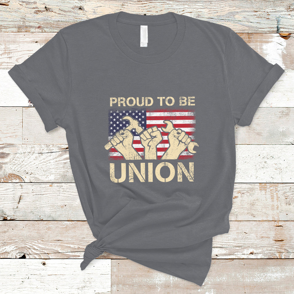 Labor Day T Shirt Proud To Be Union Skilled Labor Worker Labor Day Labor Union - Wonder Print Shop