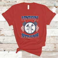 Labor Day T Shirt Proud Labor Day Workers Union Strong Fist - Wonder Print Shop