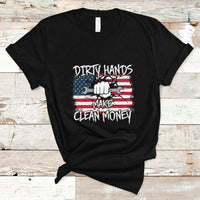 Labor Day T Shirt Dirty Hands Make Clean Money US Flag Mechanic Mechanist - Wonder Print Shop