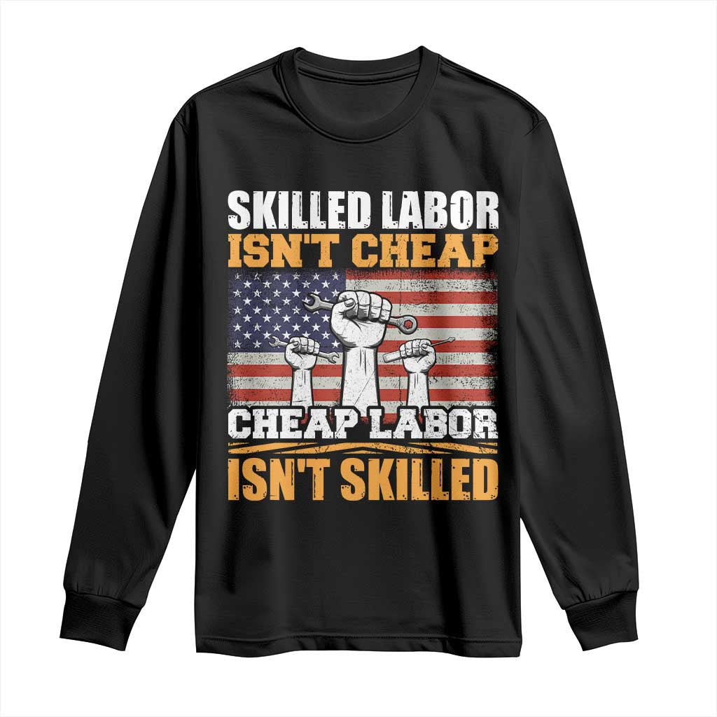 Skilled Labor Patriotic USA Flag Long Sleeve Shirt Blue Collar Trade Union Hand Tools Pride Graphic