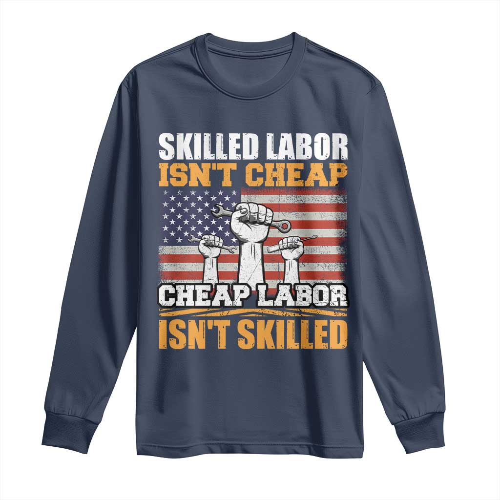 Skilled Labor Patriotic USA Flag Long Sleeve Shirt Blue Collar Trade Union Hand Tools Pride Graphic