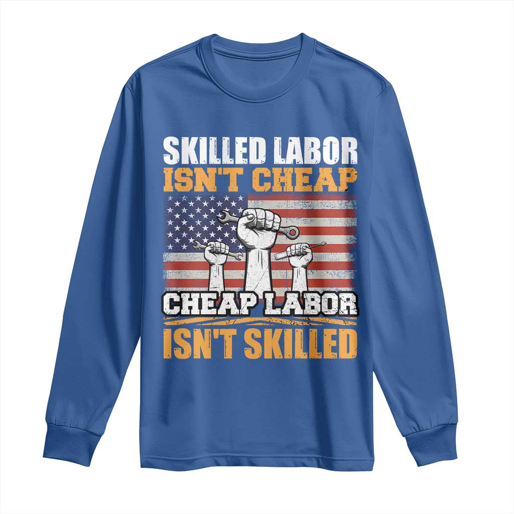 Skilled Labor Patriotic USA Flag Long Sleeve Shirt Blue Collar Trade Union Hand Tools Pride Graphic