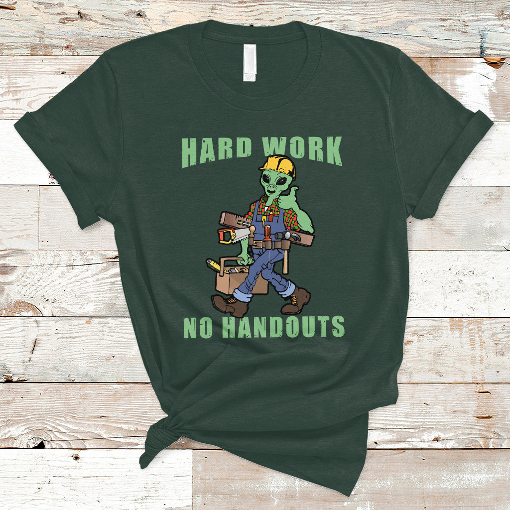 Labor Day T Shirt Blue Collar Hard Work No Handouts Alien Worker Labor Day - Wonder Print Shop