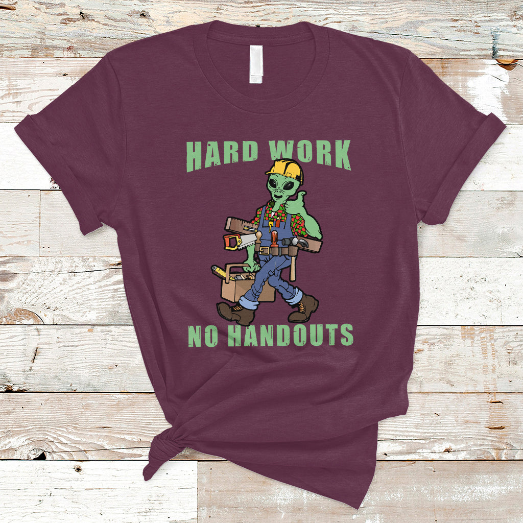Labor Day T Shirt Blue Collar Hard Work No Handouts Alien Worker Labor Day - Wonder Print Shop