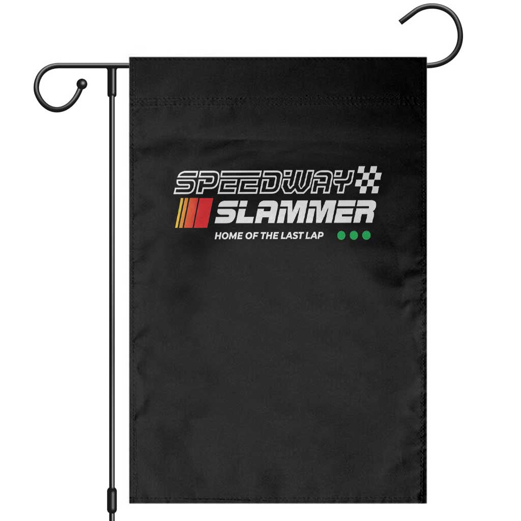 Speedway Slammer Racing 2025 Garden Flag Home of The Last Lap - Wonder Print Shop