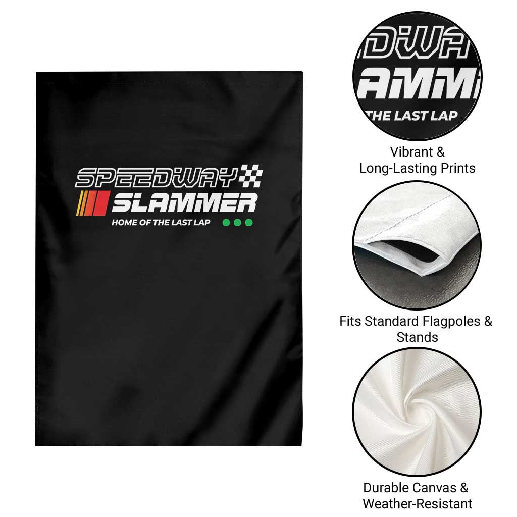 Speedway Slammer Racing 2025 Garden Flag Home of The Last Lap - Wonder Print Shop