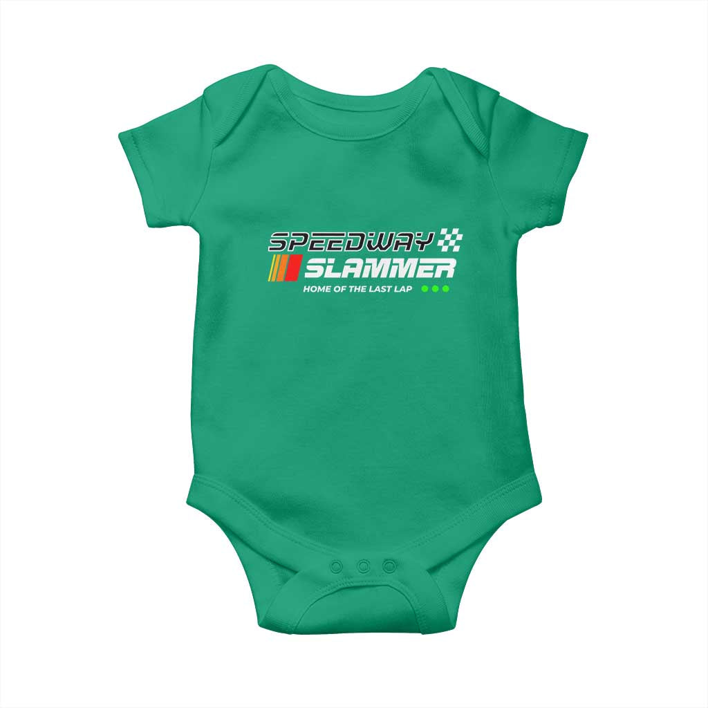 Speedway Slammer Racing 2025 Baby Onesie Home of The Last Lap - Wonder Print Shop