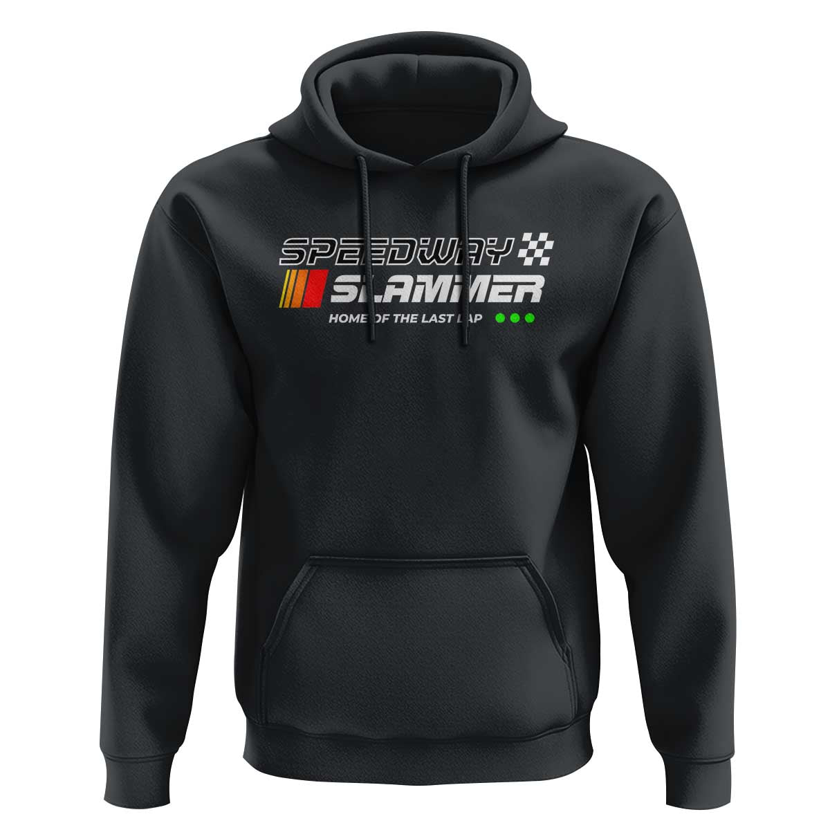 Speedway Slammer Racing 2025 Hoodie Home of The Last Lap - Wonder Print Shop