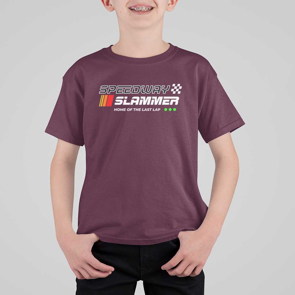 Speedway Slammer Racing 2025 T Shirt For Kid Home of The Last Lap - Wonder Print Shop
