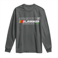 Speedway Slammer Racing 2025 Long Sleeve Shirt Home of The Last Lap - Wonder Print Shop