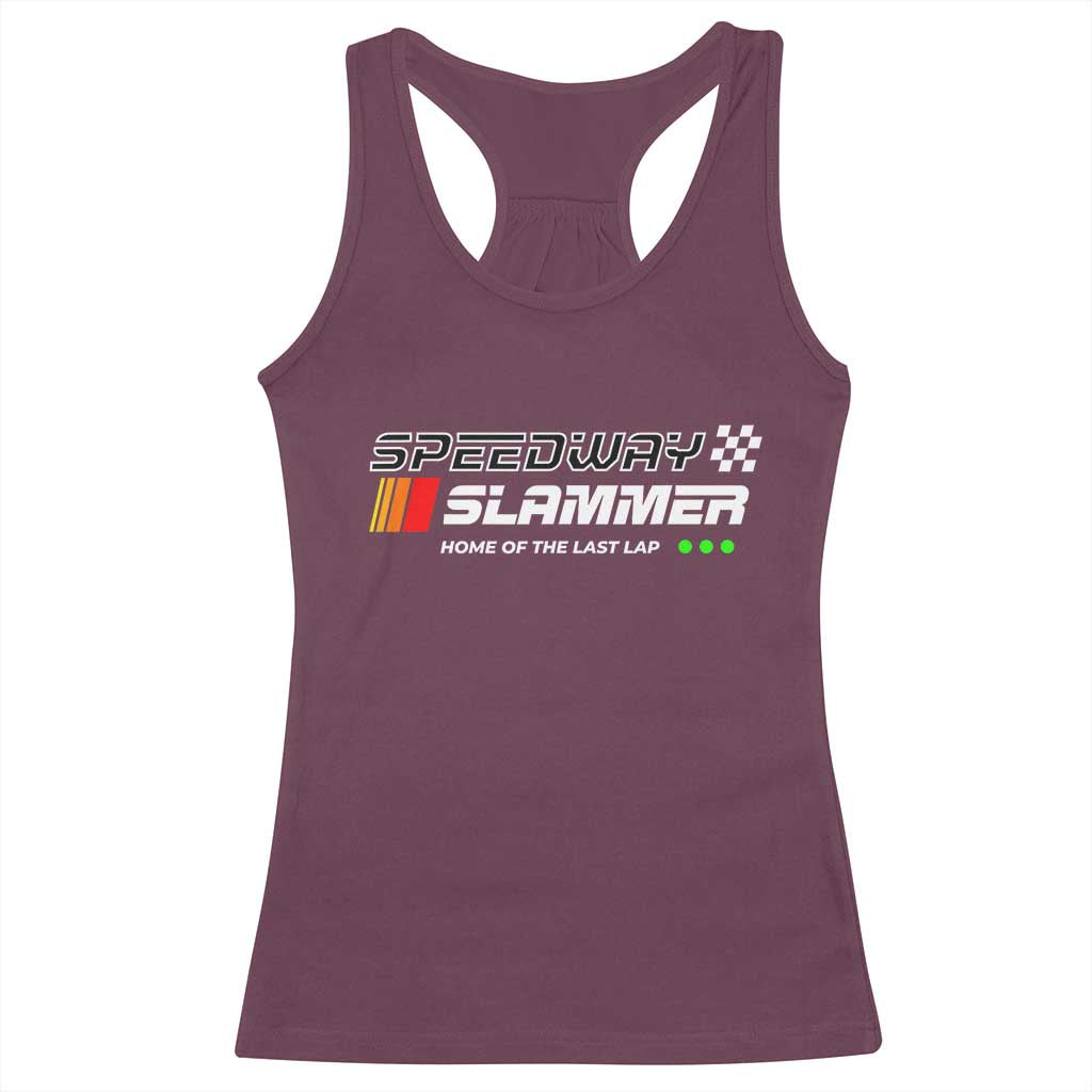 Speedway Slammer Racing 2025 Racerback Tank Top Home of The Last Lap - Wonder Print Shop