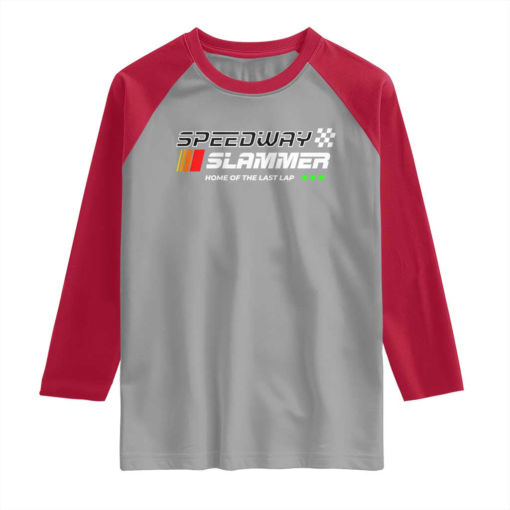 Speedway Slammer Racing 2025 Raglan Shirt Home of The Last Lap - Wonder Print Shop