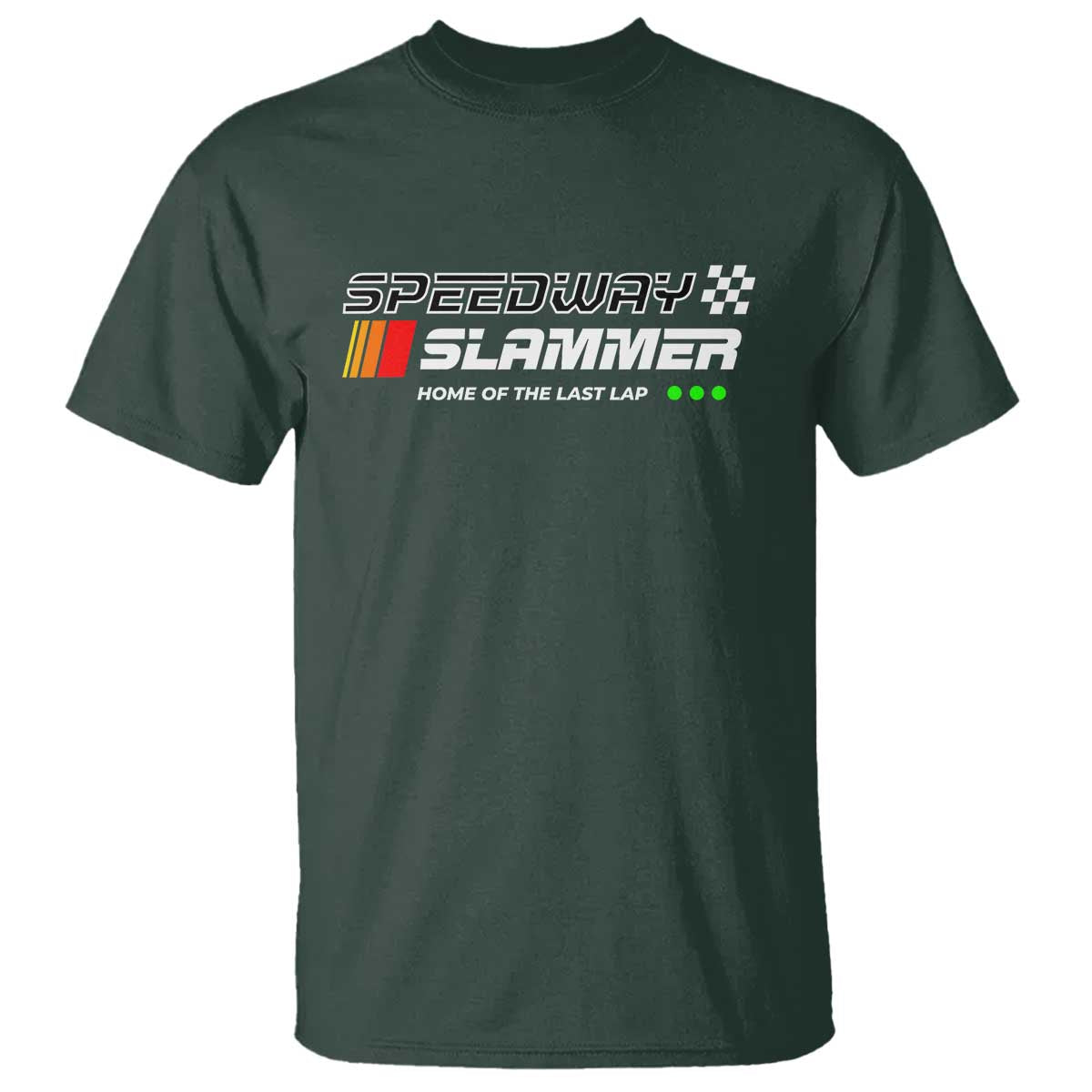 Speedway Slammer Racing 2025 T Shirt Home of The Last Lap - Wonder Print Shop