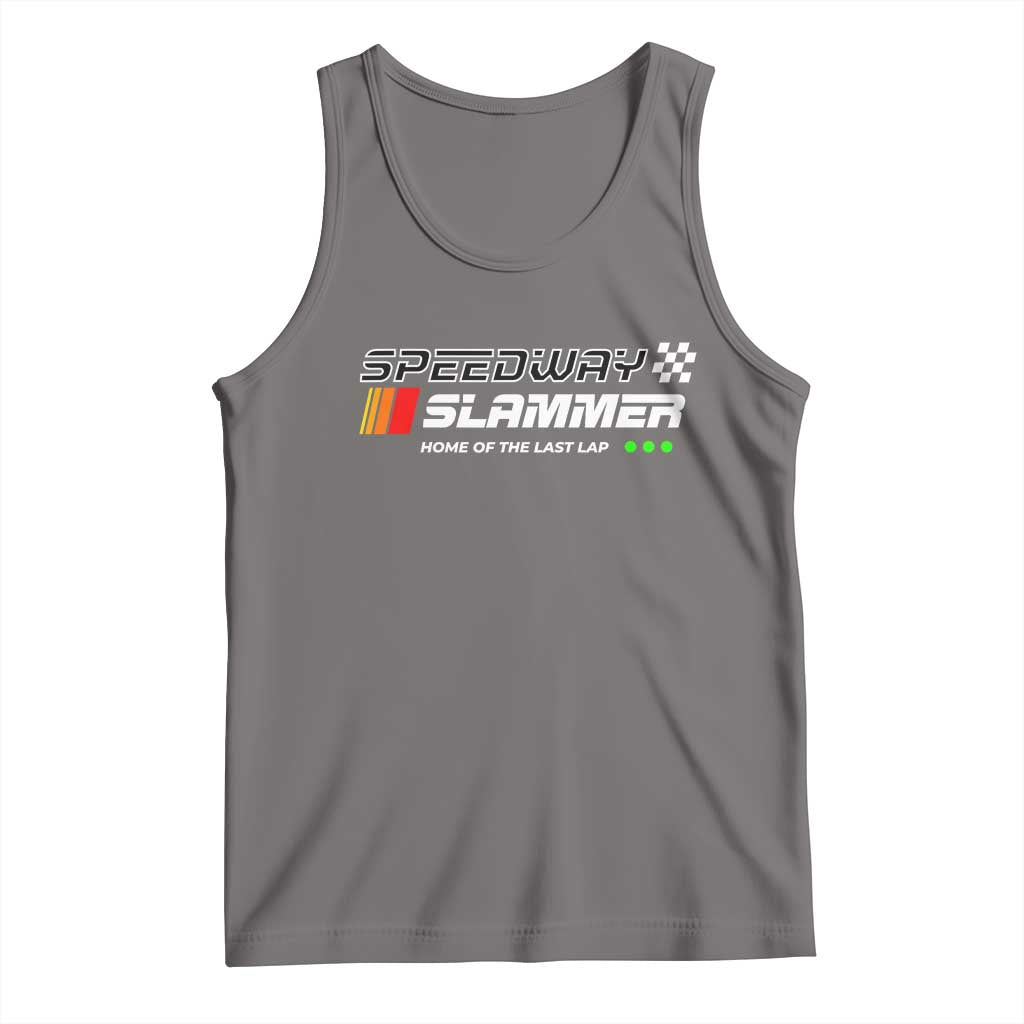 Speedway Slammer Racing 2025 Tank Top Home of The Last Lap - Wonder Print Shop