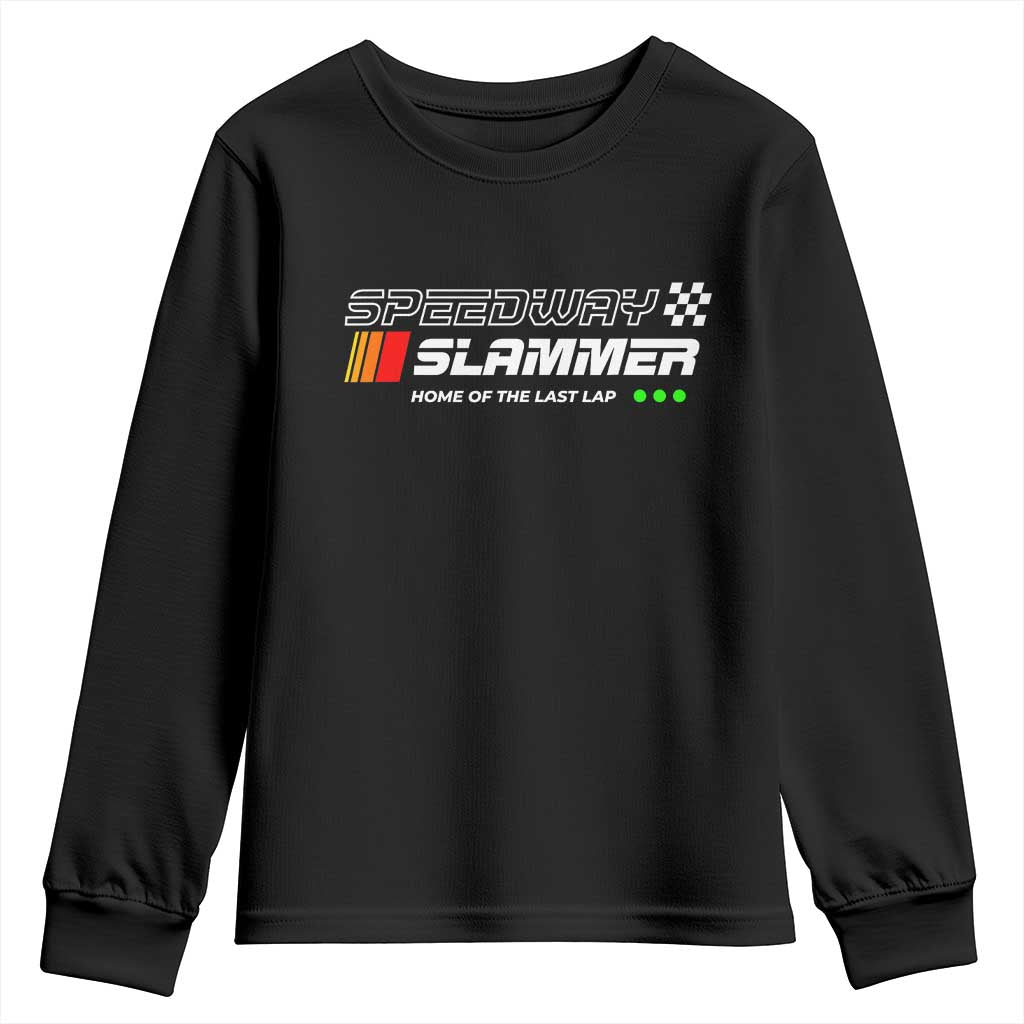 Speedway Slammer Racing 2025 Youth Sweatshirt Home of The Last Lap - Wonder Print Shop