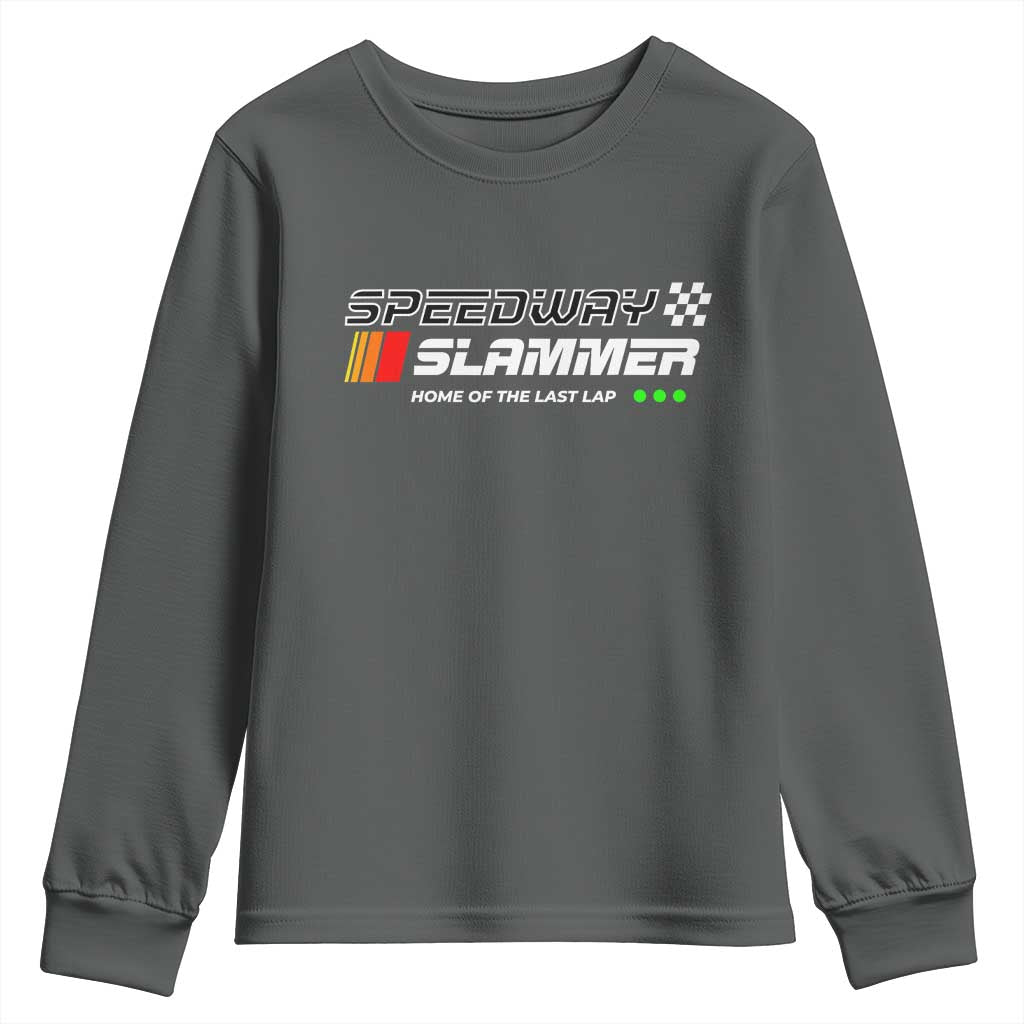 Speedway Slammer Racing 2025 Youth Sweatshirt Home of The Last Lap - Wonder Print Shop
