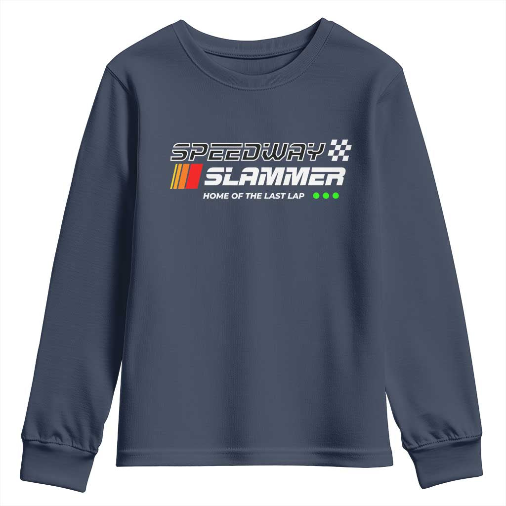 Speedway Slammer Racing 2025 Youth Sweatshirt Home of The Last Lap - Wonder Print Shop
