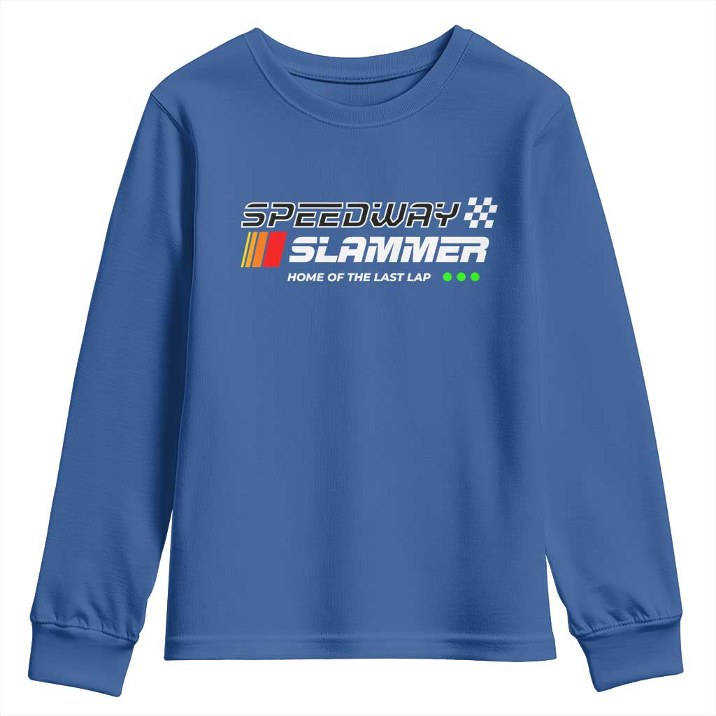 Speedway Slammer Racing 2025 Youth Sweatshirt Home of The Last Lap - Wonder Print Shop