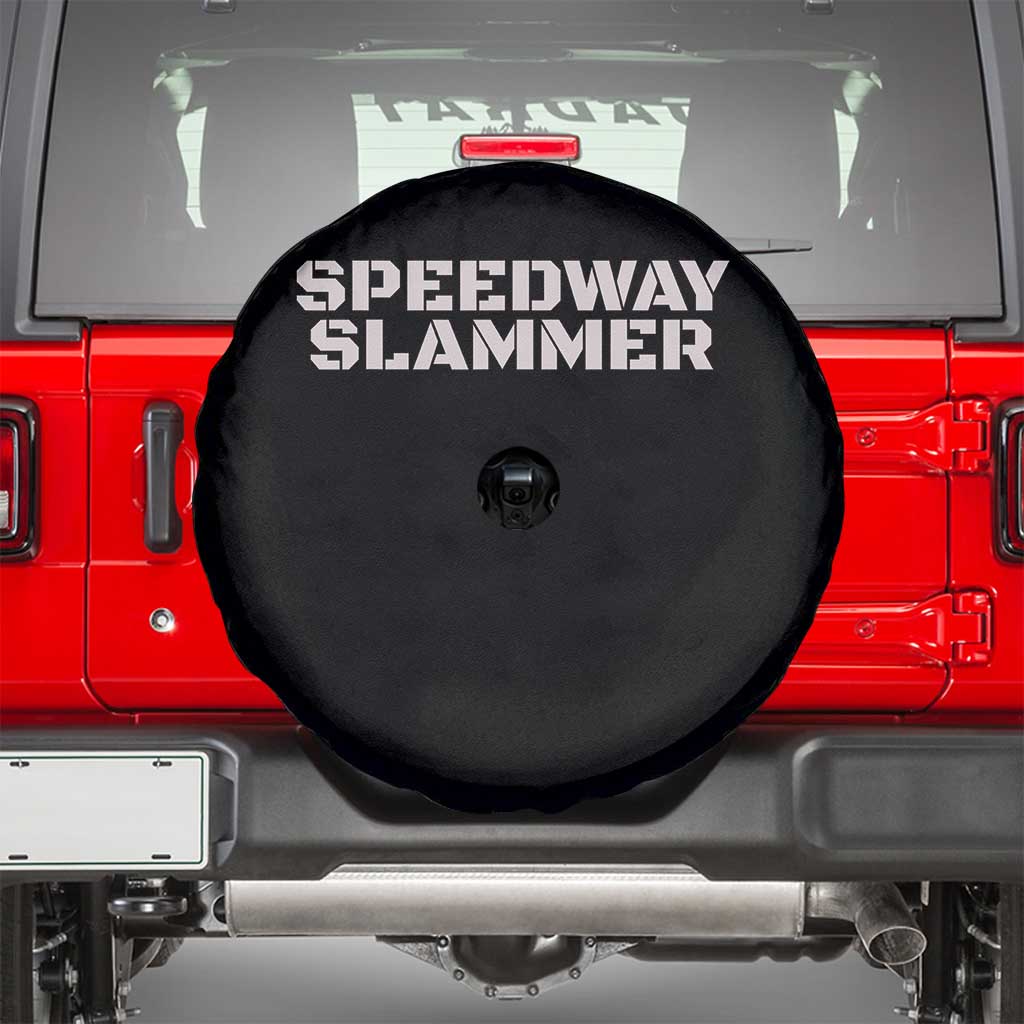 Speedway Slammer 2025 Spare Tire Cover Indiana Sarcastic - Wonder Print Shop