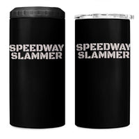 Speedway Slammer 2025 4 in 1 Can Cooler Tumbler Indiana Sarcastic - Wonder Print Shop