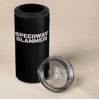 Speedway Slammer 2025 4 in 1 Can Cooler Tumbler Indiana Sarcastic - Wonder Print Shop
