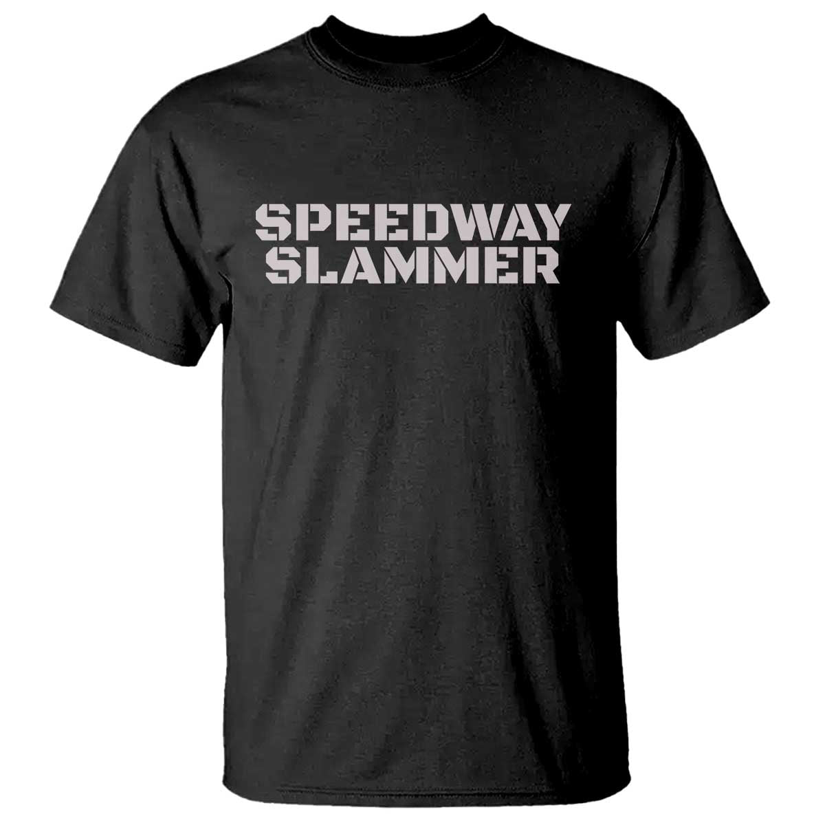 Speedway Slammer 2025 T Shirt Indiana Sarcastic - Wonder Print Shop