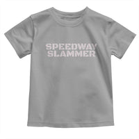 Speedway Slammer 2025 Toddler T Shirt Indiana Sarcastic - Wonder Print Shop