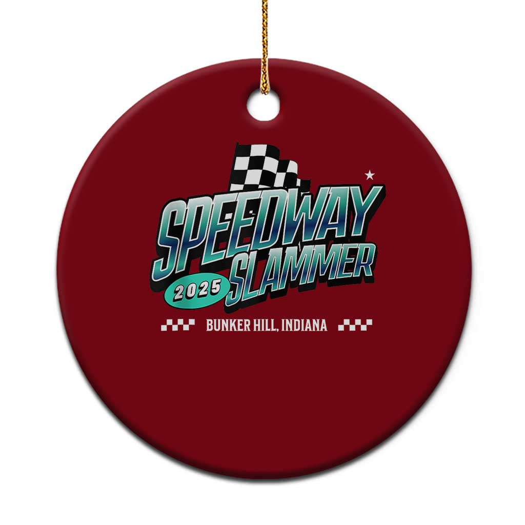 Speedway Slammer 2025 Ceramic Ornament Bunker Hill Indiana - Wonder Print Shop