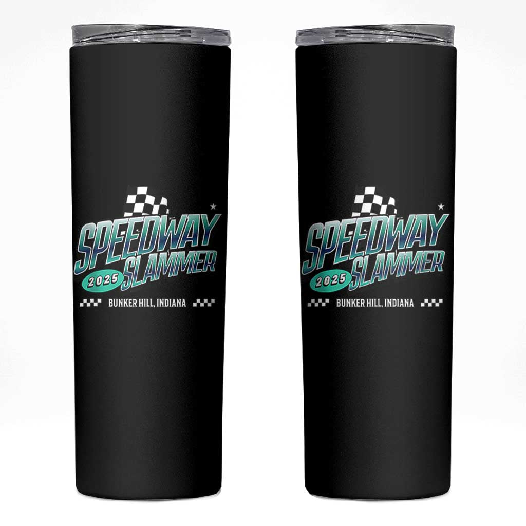 Speedway Slammer 2025 Skinny Tumbler Bunker Hill Indiana - Wonder Print Shop