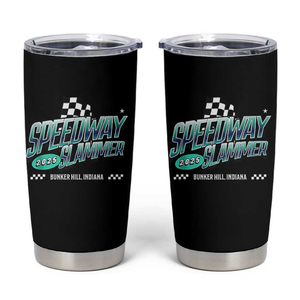 Speedway Slammer 2025 Tumbler Cup Bunker Hill Indiana - Wonder Print Shop