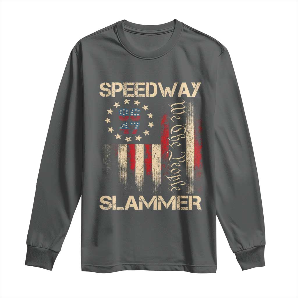 Speedway Slammer 2025 Long Sleeve Shirt We The People Patriotic Distressed American Flag - Wonder Print Shop