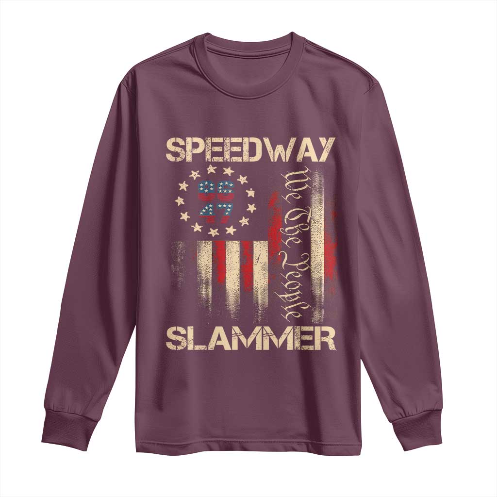 Speedway Slammer 2025 Long Sleeve Shirt We The People Patriotic Distressed American Flag - Wonder Print Shop