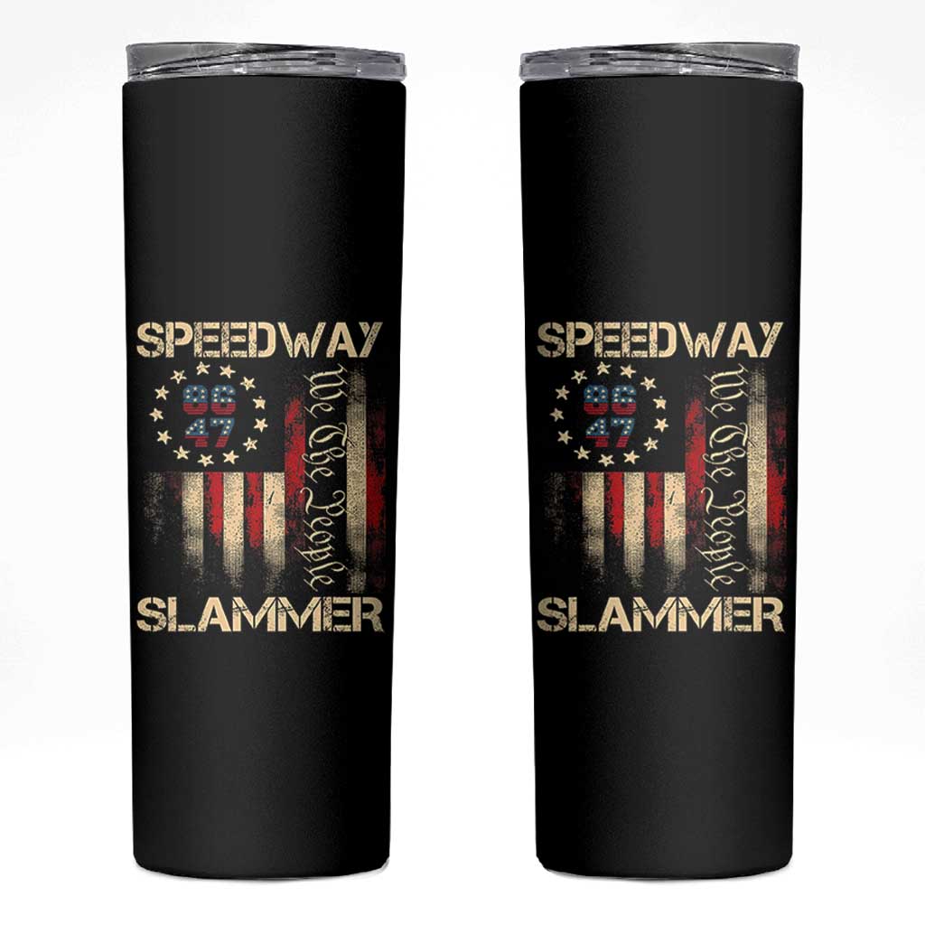 Speedway Slammer 2025 Skinny Tumbler We The People Patriotic Distressed American Flag - Wonder Print Shop
