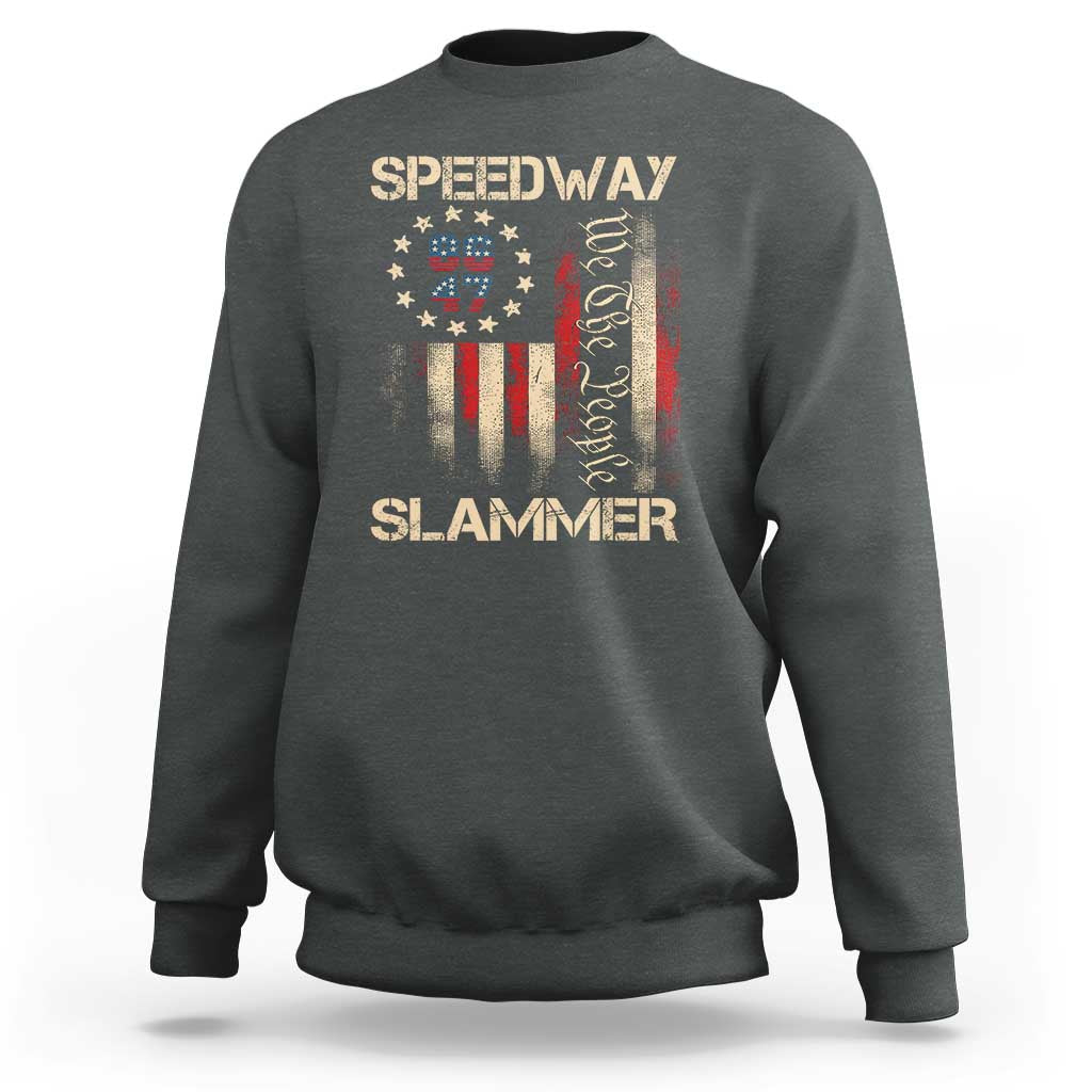 Speedway Slammer 2025 Sweatshirt We The People Patriotic Distressed American Flag - Wonder Print Shop